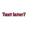Daily text 2! 14