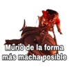 Murió de la forma
más macha posible