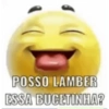 POSSO LAMBER
ESSA BUCETINHA?