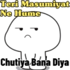 Teri Masumiyat Ne Hume Chutiya Bana Diya