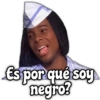(@rose stickers! Es por qué soy negro?