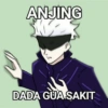 ANJING
DADA GUA SAKIT