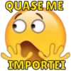 QUASE ME
d
S
IMPORTEI