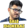 SALE
DHOKEBAZ