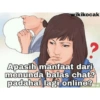 wikikocak
?
Apasih manfaat dari
menunda balas chat?
padahal lagi online? How