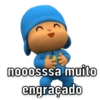 C nooosssa muito engraçado