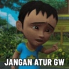 JANGAN ATUR GW