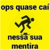 ops quase caí
47
nessa sua
mentira