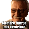 Siempre fueron
mis favoritos