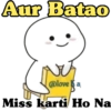 Aur Batao @love a Miss karti Ho Na