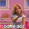 Dame dos