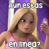 Aun estas
en linea?