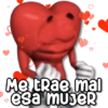 3
Me tRae mal
esa mujer