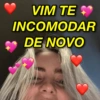VIM TE
INCOMODAR
DE NOVO