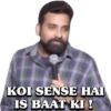 KOI SENSE HAI
IS BAAT KI !