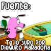 Fuente:
Te lo JURO POR
Dieguito Maradona