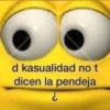 d kasualidad no t dicen la pendeja ¿
