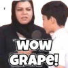 WOW GRAPE!