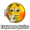 Esque me gustas