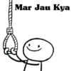 Mar Jau Kya