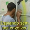 Espiando sem
me envolver