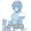 yo que we