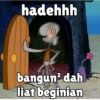 hadehhh bangun dah liat beginian