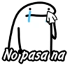 No pasa na