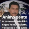 Ánimo gente Ya pasamos lo más difícil, sigue lo más cabrón Y después lo más culeroz