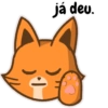 já deu.