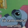to sem moral
mesmo