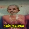 É NÓIS QUEBRADA