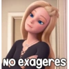 NO exageres