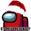 E O MEU PRESENTE?