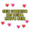 SEU SORRISO
ME DEIXA
MUITO BEM