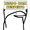 RINDO COM RESPEITO