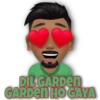 DIL GARDEN
GARDEN HO GAYA