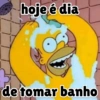 hoje é dia
de tomar banho