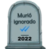 Murió
ignorado
✓✓
2022