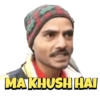 MAKHUSH HAI