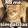 No me
ime
simpatizas