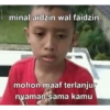 minal aidzin wal faidzin Govndvive mohon maaf terlanjur nyaman sama kamu