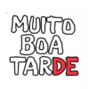 MUITO BOA TARDE