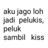 Kata kata bucin peluk kiss  11