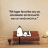 "Mi lugar favorito soy yo, encerrado en mi cuarto escuchando música."
