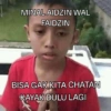 MINAL AIDZIN WAL FAIDZIN BISA GAK KITA CHATAN KAYAK DULU LAGI