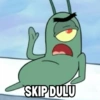 SKIP DULU
