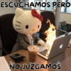 ESCUCHAMOS PERO NO JUZGAMOS