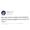 Twette antigo Neymar 12