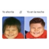Yo ahorita Ill Yo en la noche